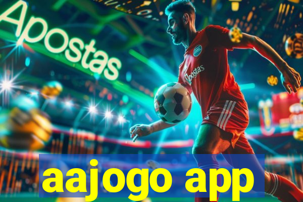 aajogo app