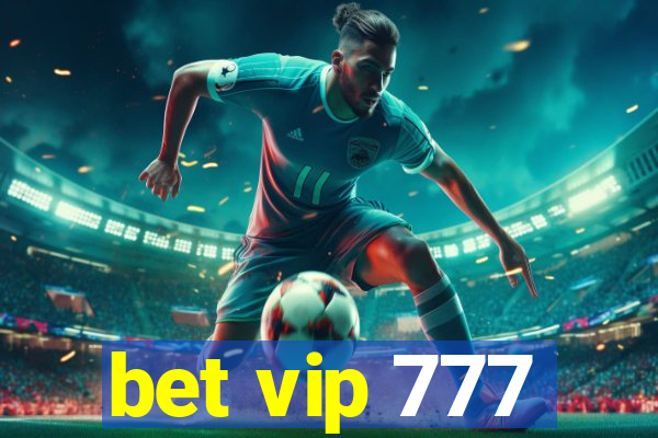 bet vip 777