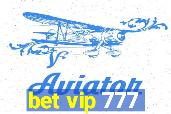 bet vip 777