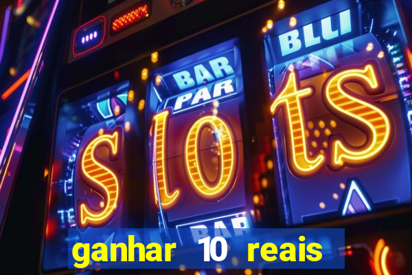 ganhar 10 reais agora no pix