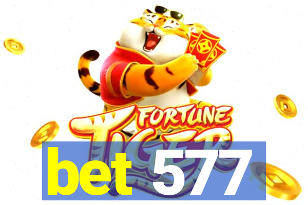 bet 577