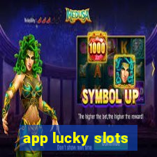 app lucky slots