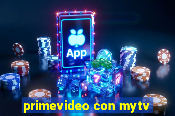 primevideo con mytv