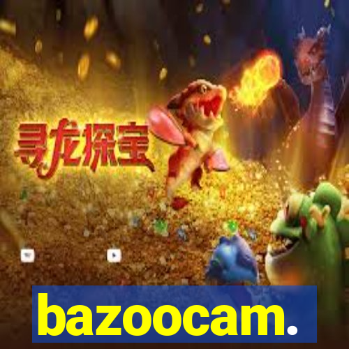 bazoocam.