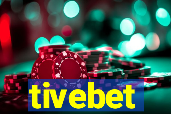 tivebet