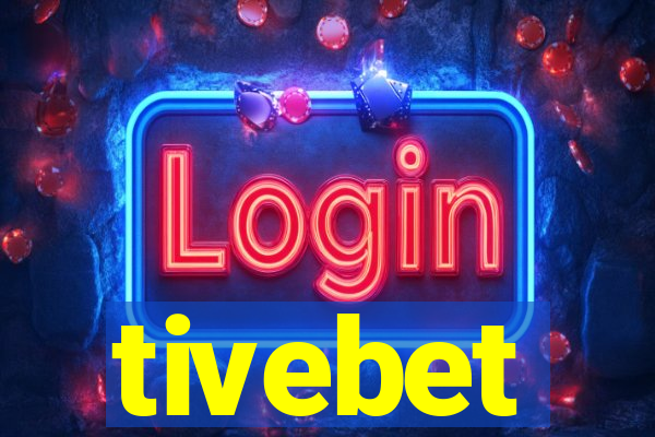 tivebet