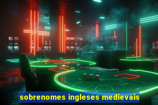 sobrenomes ingleses medievais