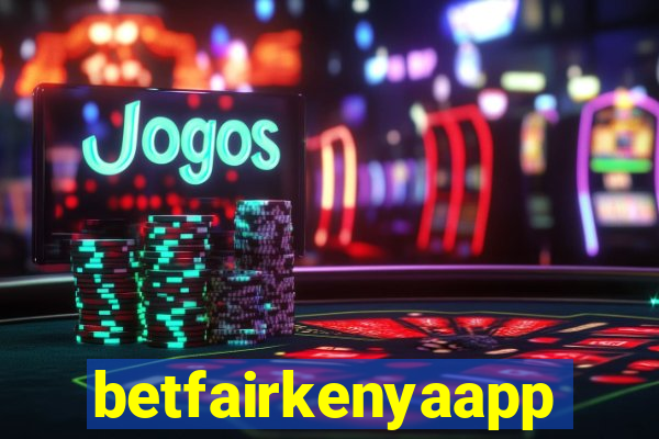 betfairkenyaapp