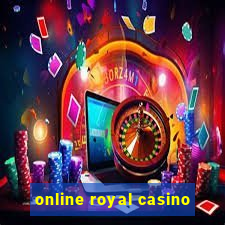 online royal casino