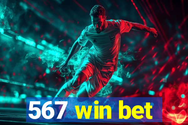 567 win bet