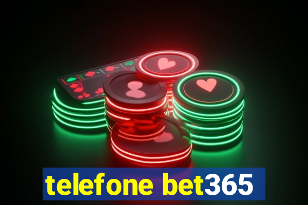 telefone bet365