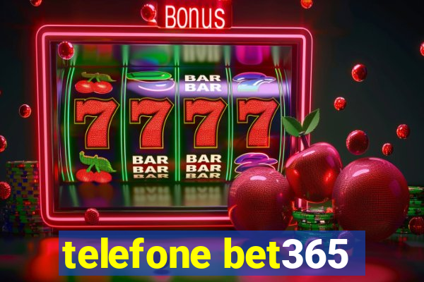 telefone bet365