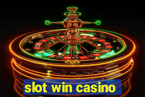 slot win casino