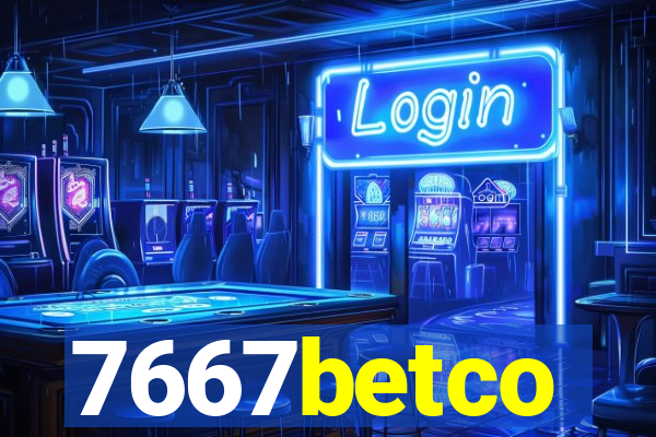 7667betco