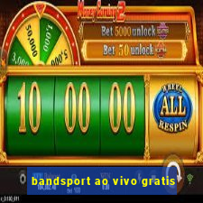 bandsport ao vivo gratis