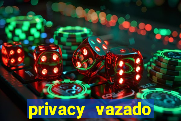 privacy vazado belle belinha