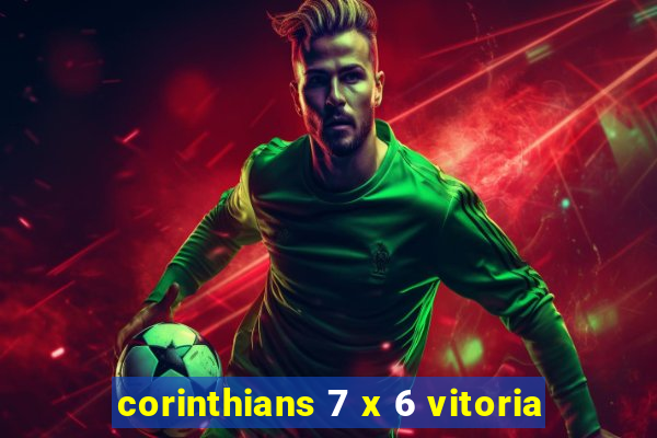 corinthians 7 x 6 vitoria