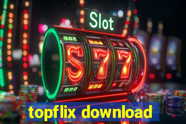 topflix download