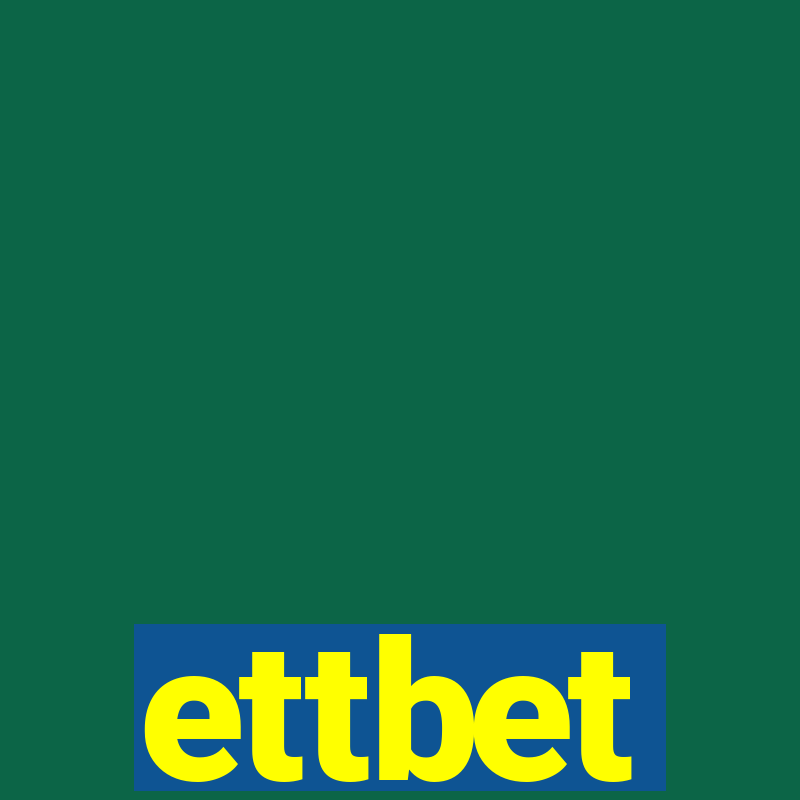 ettbet