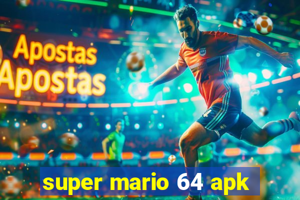 super mario 64 apk