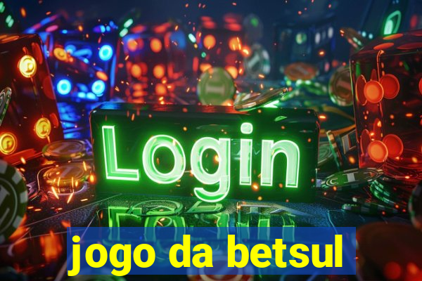 jogo da betsul