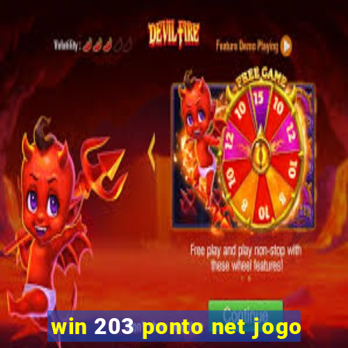 win 203 ponto net jogo