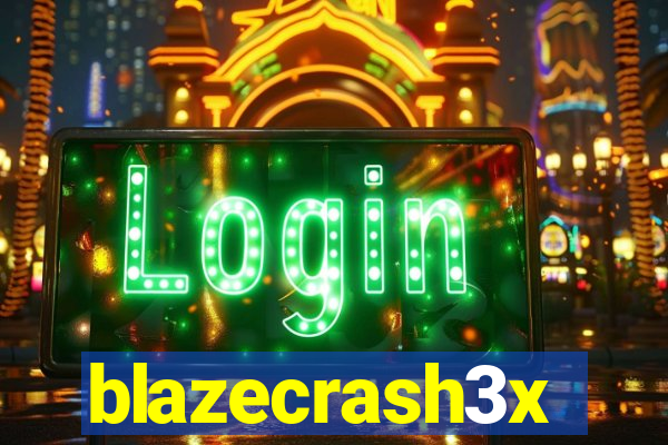 blazecrash3x