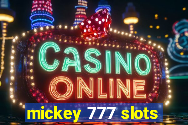 mickey 777 slots