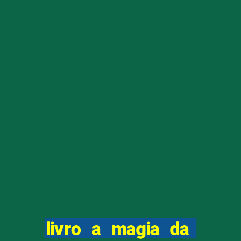 livro a magia da sobrevivência pdf