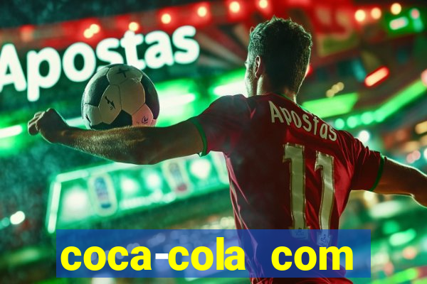 coca-cola com melancia faz mal