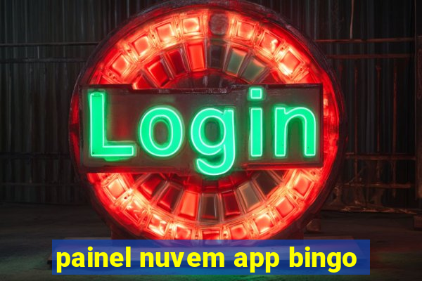 painel nuvem app bingo