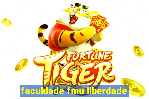 faculdade fmu liberdade