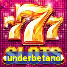 underbetano