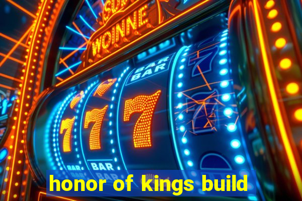 honor of kings build