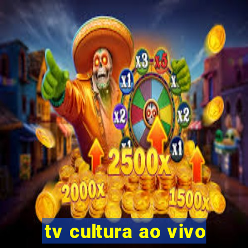 tv cultura ao vivo