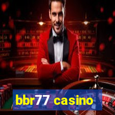 bbr77 casino