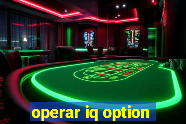 operar iq option