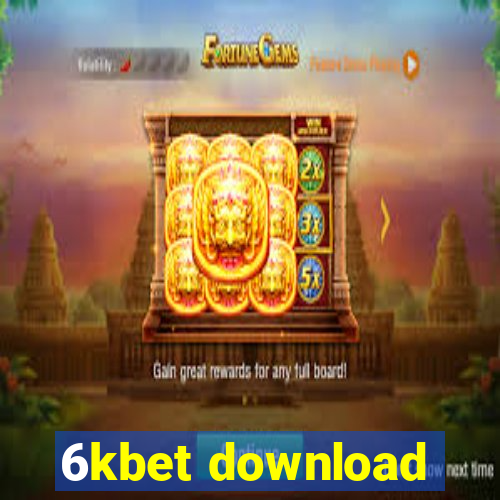 6kbet download