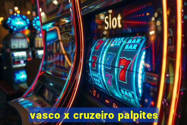 vasco x cruzeiro palpites