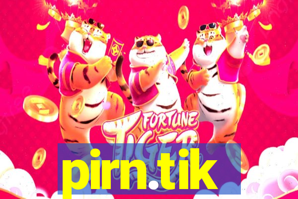 pirn.tik