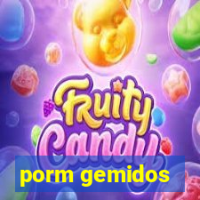 porm gemidos