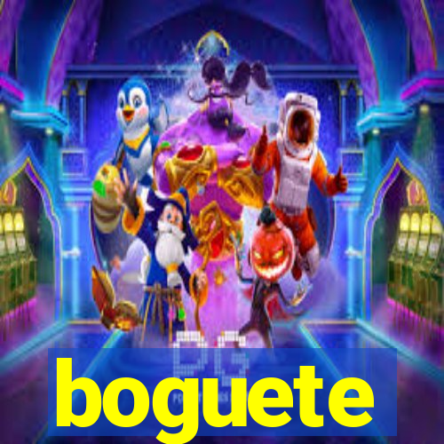 boguete