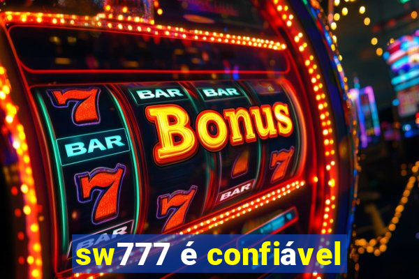 sw777 é confiável