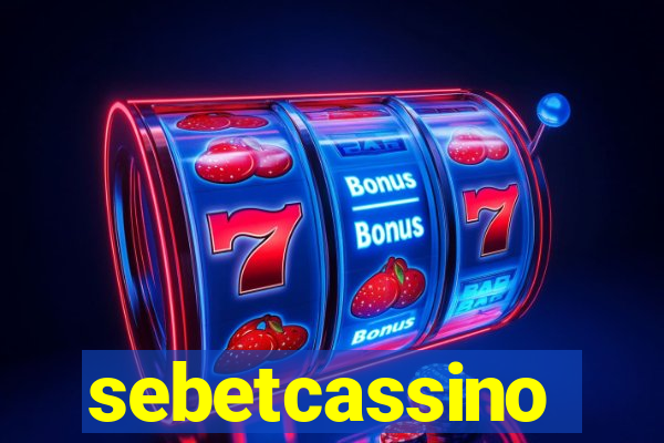 sebetcassino