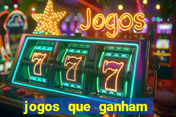 jogos que ganham dinheiro de verdade gratis