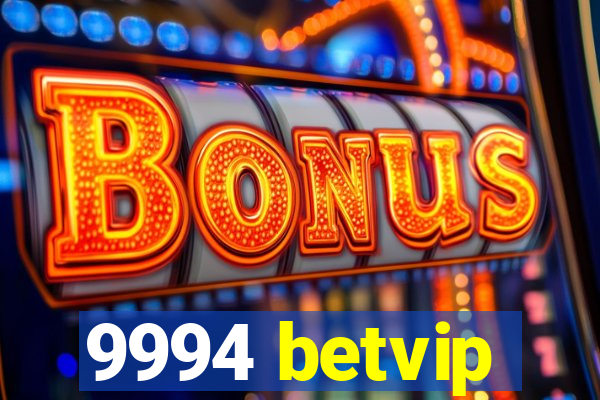 9994 betvip