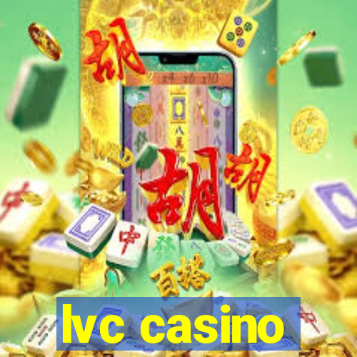 lvc casino