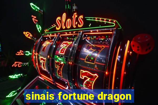 sinais fortune dragon