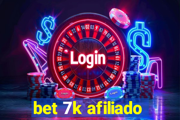 bet 7k afiliado