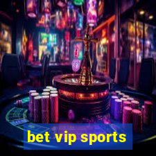 bet vip sports